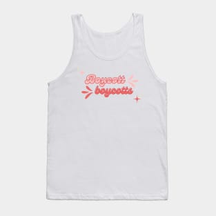 Boycott boycotts Tank Top